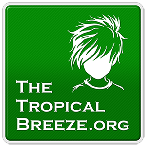 The Tropical Breeze is now closed.
